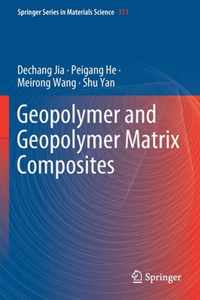 Geopolymer and Geopolymer Matrix Composites