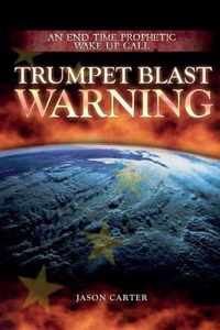 Trumpet Blast Warning