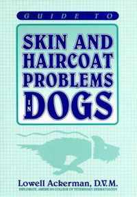 Guide to Skin and Haircoat Problems in Dogs