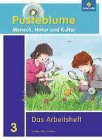 Pusteblume 3. Mensch, Natur und Kultur. Arbeitsheft. Baden-Württemberg