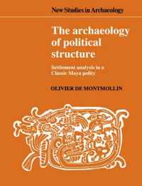 The Archaeology of Political Structure