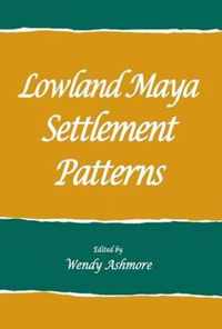 Lowland Maya Settlement Patterns