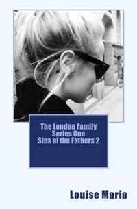 The London Family (Sins of the Fathers) Book 2