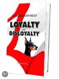 Loyalty And Disloyalty