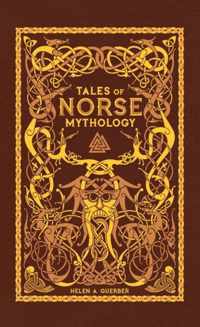 Tales of Norse Mythology (Barnes & Noble Omnibus Leatherbound Classics)