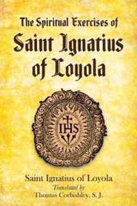 Spiritual Exercises of Saint Ignatius of Loyola