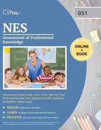 NES Assessment of Professional Knowledge Elementary Study Guide 2019-2020