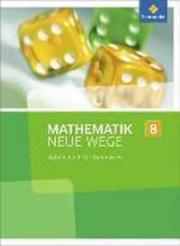 Mathematik Neue Wege SI 8. Arbeitsbuch. Nordrhein-Westfalen