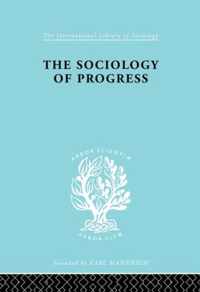 The Sociology of Progress