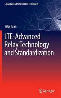 LTE-Advanced Relay Technology and Standardization