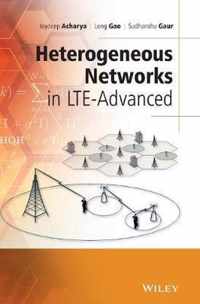 Heterogeneous Networks in LTE-Advanced