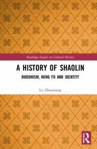 A History of Shaolin