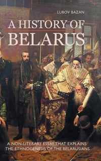 A History of Belarus