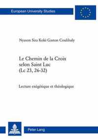 Le Chemin de la Croix selon Saint Luc (Lc 23, 26-32)