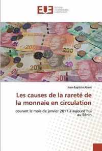 Les causes de la rarete de la monnaie en circulation