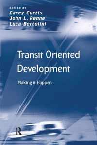 Transit Oriented Development