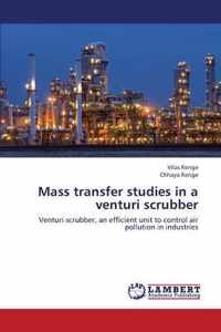 Mass Transfer Studies in a Venturi Scrubber