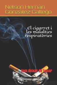 El cigarret i les malalties respiratories