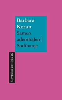 Slavische Cahiers 26 -   Samen ademhalen ; Sodihanje