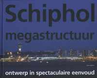 Schiphol megastructuur