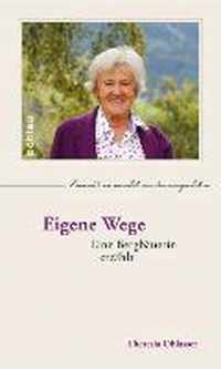 Eigene Wege