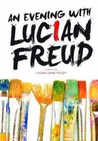 An Evening with Lucian Freud