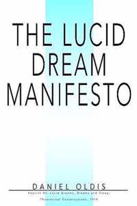 Lucid Dream Manifesto