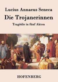 Die Trojanerinnen