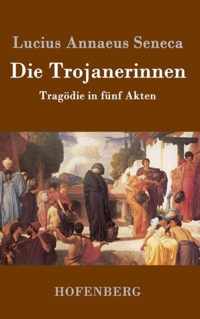 Die Trojanerinnen