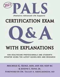 PALS Certification Exam Q&A With Explanations