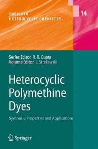 Heterocyclic Polymethine Dyes: Synthesis, Properties and Applications