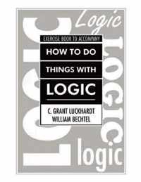 How to Do Things With Logic