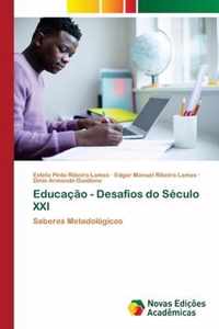 Educacao - Desafios do Seculo XXI