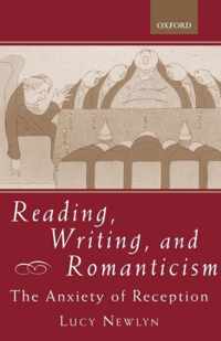 Reading, Writing, and Romanticism