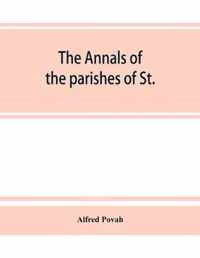 annals of the parishes of St. Olave Hart Street and Allhallows Staining, in the city of London. Ecclesiastically united, A.D. 1870