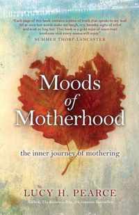 Moods of Motherhood