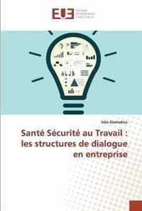 Sante Securite au Travail