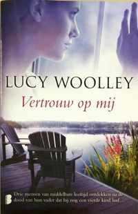 Woolley, L.Vertrouw op mij