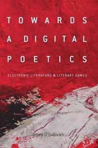 Towards a Digital Poetics