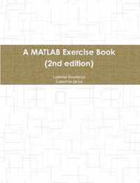 A MATLAB Exercise Book (2nd edition)