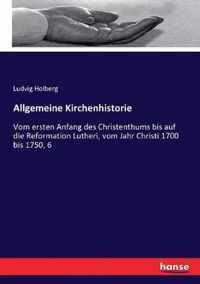 Allgemeine Kirchenhistorie