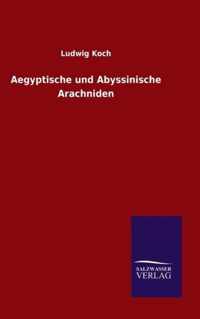 Aegyptische und Abyssinische Arachniden