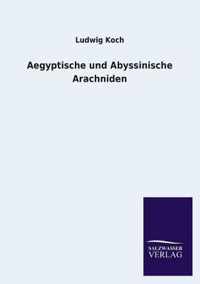 Aegyptische und Abyssinische Arachniden