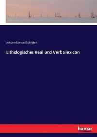 Lithologisches Real und Verballexicon