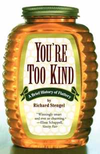 You'RE Too Kind (Us Edition)