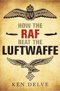 How the RAF beat the Luftwaffe