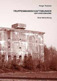 Truppenmannschaftsbunker der Kriegsmarine