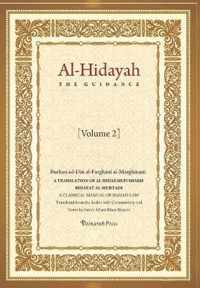 Al - Hidayah (The Guidance): A Translation Of Al Hidayah Fi Sharh Bidayat Al Mubtadi - Volume 2