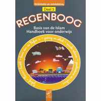 Basis van de islam handboek voor onderwijs Regenboog deel 5