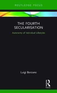 The Fourth Secularisation